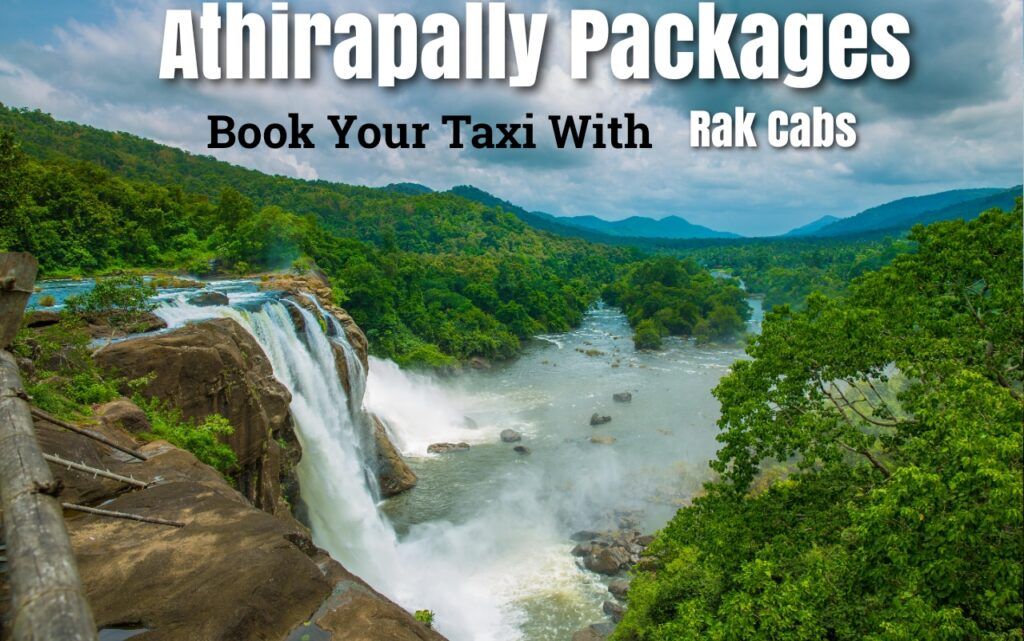 athirapally taxi packages, kerala tours, thrissur to athirapally taxi fare, guruvayur to athirapally