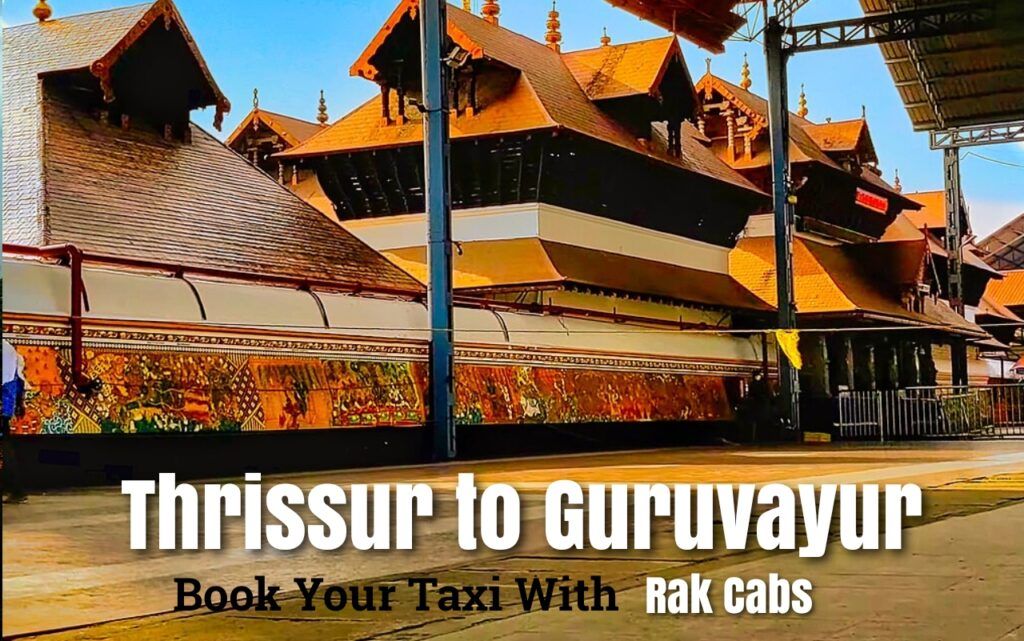 thrissur to guruvayur taxi, guruvayur taxi, thrissur taxi