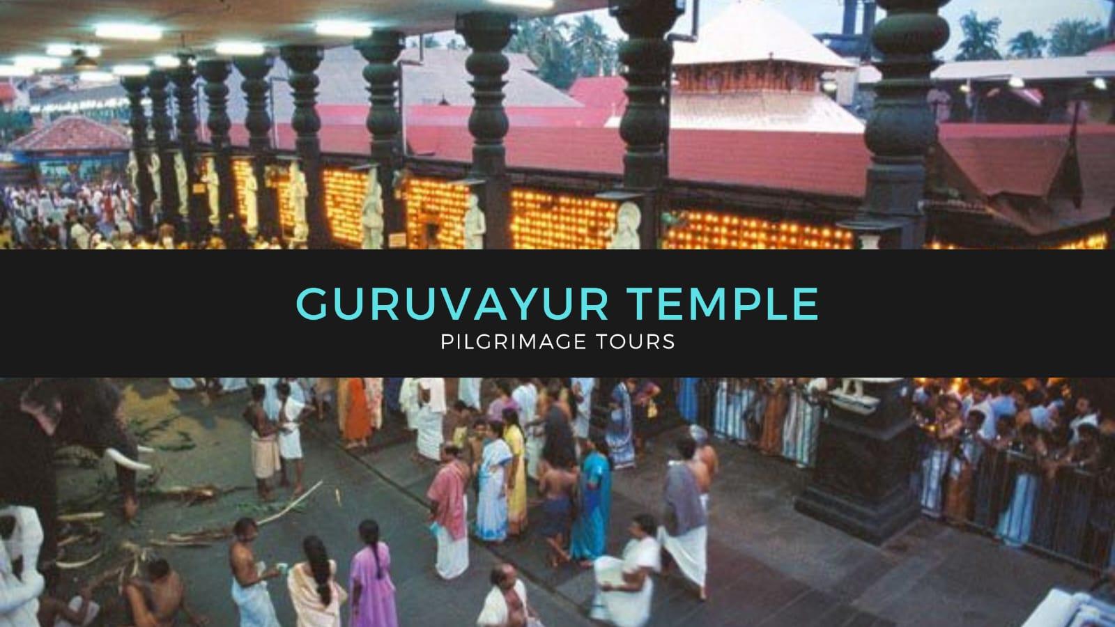 guruvayur tour packages, pilgrimage tour packages, guruvayur taxi packages